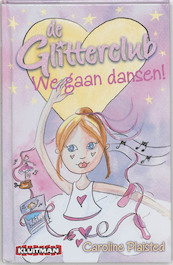 De Glitterclub We gaan dansen! - C. Plaisted (ISBN 9789020662702)