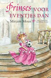 Prinses voor eventjes dan - Mirjam Mous (ISBN 9789047511229)