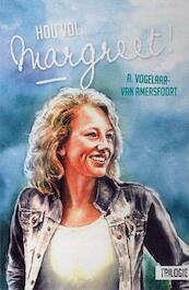 Hou vol, Margreet - A. Vogelaar-van Amersfoort (ISBN 9789462784451)