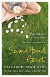 Second Hand Heart - Catherine Ryan Hyde (ISBN 9780552776622)