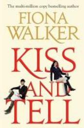 Kiss and Tell - Fiona Walker (ISBN 9780751544091)