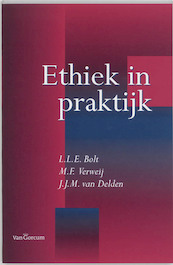Ethiek in praktijk - Ineke Bolt, Marcel Verweij, Hans van Delden (ISBN 9789023245773)
