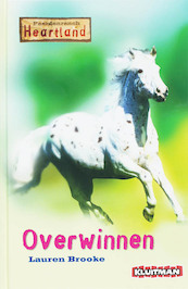 Paardenranch Heartland / Overwinnen - Lauren Brooke (ISBN 9789020631586)