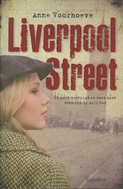 Liverpool street - Anne Voorhoeve (ISBN 9789026602283)