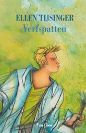 Verfspatten - Ellen Tijsinger (ISBN 9789000311705)