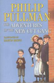 Adventures of the New Cut Gang - Philip Pullman (ISBN 9781849921039)
