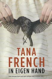In eigen hand - Tana French (ISBN 9789021806761)
