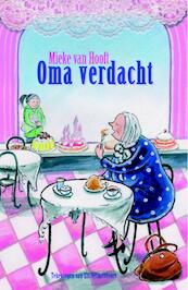 Oma verdacht - Mieke van Hooft (ISBN 9789025111472)