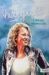 Hou vol, Margreet - A. Vogelaar-van Amersfoort (ISBN 9789033634499)