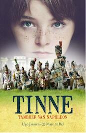 Tinne, tamboer van Napoleon - Ugo Janssens, Marc de Bel (ISBN 9789461312952)