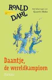 Daantje, de wereldkampioen - Roald Dahl (ISBN 9789026135217)