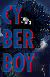 Cyberboy - Tanja de Jonge (ISBN 9789025113544)