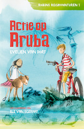 Actie op Aruba - Evelien van Dort (ISBN 9789026622526)