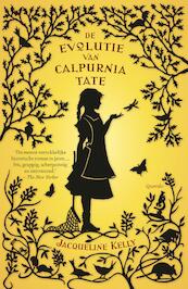 De evolutie van Calpurnia Tate - Jacqueline Kelly (ISBN 9789045121895)