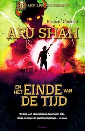 Aru Shah en het einde van de tijd - Roshani Chokshi (ISBN 9789000364503)