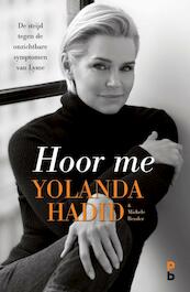 Hoor me. - Yolanda Hadid (ISBN 9789020608748)