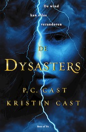 De Dysasters - Kristin Cast, P.C. Cast (ISBN 9789000363254)