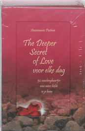 The Deeper Secret of Love voor elke dag - Annemarie Postma (ISBN 9789020203943)