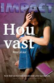 Hou vast - Nina LaCour (ISBN 9789000305476)