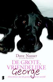 De grote, vriendelijke George - Dave Nasser, Lynne Barrett-Lee (ISBN 9789022561690)