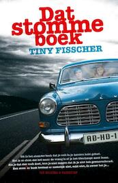 Dat stomme boek - Tiny Fisscher (ISBN 9789000322916)
