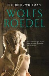 Wolfsroedel - Floortje Zwigtman (ISBN 9789024569441)