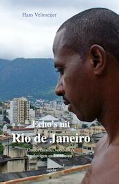 Echo's uit Rio de Janeiro - Hans Veltmeijer (ISBN 9789461535764)