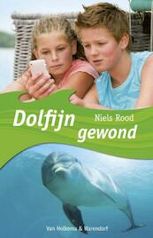 Dolfijn gewond - Niels Rood (ISBN 9789000301706)