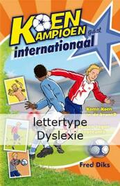 Koen Kampioen gaat internationaal - lettertype dyslexie - Fred Diks (ISBN 9789020694536)