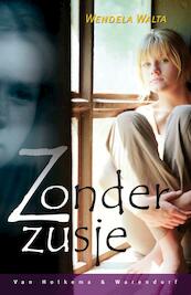 Zonder zusje - Wendela Walta (ISBN 9789000324057)