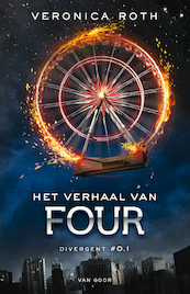 Divergent 0.1 - Het verhaal van Four - Veronica Roth (ISBN 9789000335282)
