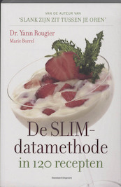 De SLIM-datamethode in 120 recepten - Yann Rougier, Marie Borrel (ISBN 9789002235344)