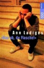 Hau ab, du Flasche! - Ann Ladiges (ISBN 9783499201783)