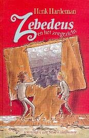 Zebedeus en het Zeegezicht - H. Hardeman (ISBN 9789025109318)