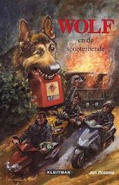 Wolf en de scooterbende - Jan Postma (ISBN 9789020634310)