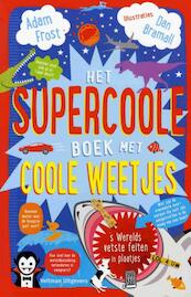 Het supercoole boek met coole weetjes - Adam Frost (ISBN 9789048311965)