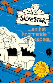 Silvester...krijgt een varken - Willeke Brouwer (ISBN 9789026621932)