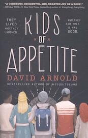 The kids of appetite - David Arnold (ISBN 9789020637137)