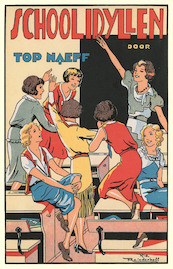 Schoolidyllen - Top Naeff (ISBN 9789025770389)