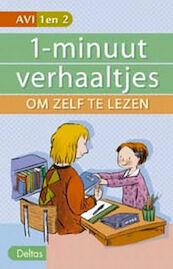 1-minuut verhaaltjes om zelf te lezen - H. van Vught (ISBN 9789024365159)
