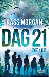 De 100. Dag 21 - Kass Morgan (ISBN 9789020679793)