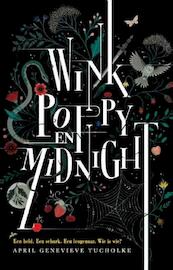 Wink, Poppy en Midnight - April Genevieve Tucholke (ISBN 9789020679472)