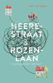 Heerestraat en Rozenlaan - Carlie van Tongeren (ISBN 9789463491259)
