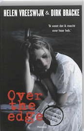 Over the edge - Helen Vreeswijk, Dirk Bracke (ISBN 9789022324790)