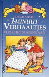 De mooiste 1-minuutverhaaltjes voor het slapen gaan - H. van Vught (ISBN 9789024355570)
