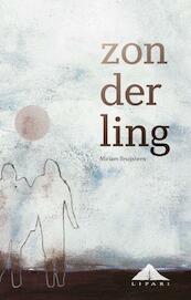 Zonderling - Miriam Bruijstens (ISBN 9789082058819)