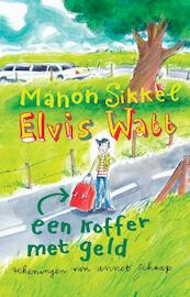 Elvis Watt - Manon Sikkel (ISBN 9789048820320)