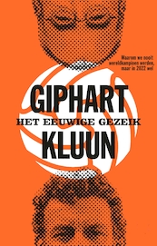 Het eeuwige gezeik - Kluun (ISBN 9789048849659)