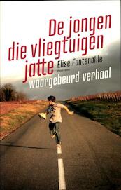 De jongen die vliegtuigen jatte - Elise Fontenaille (ISBN 9789022326862)