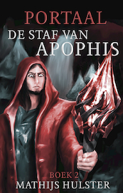 De staf van Apophis - Mathijs Hulster (ISBN 9789463081405)